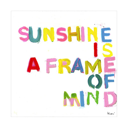 "Sunshine is a Frame of Mind (Block of Love) by Kerri Rosenthal